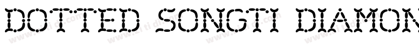 Dotted Songti Diamon字体转换